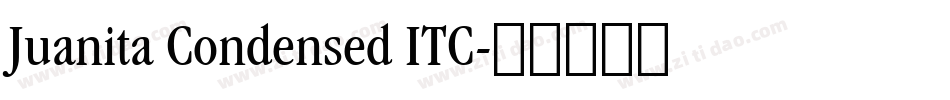 Juanita Condensed ITC字体转换
